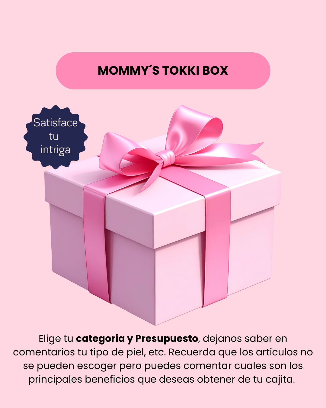 TOKKI MOMMY´S BOX – Edición Día de las Madres.
